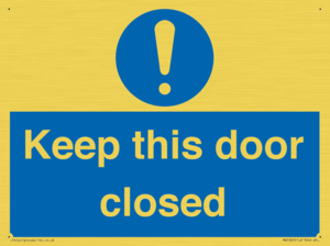 Keep this door closed